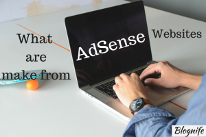what are make from adsense website