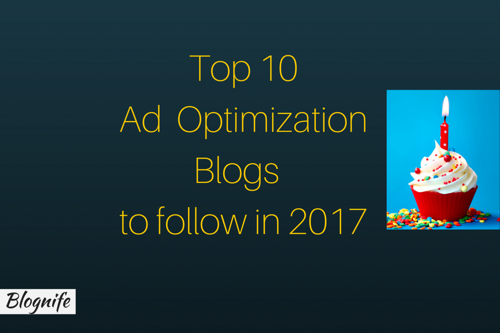 top 10 ad optimization blogs
