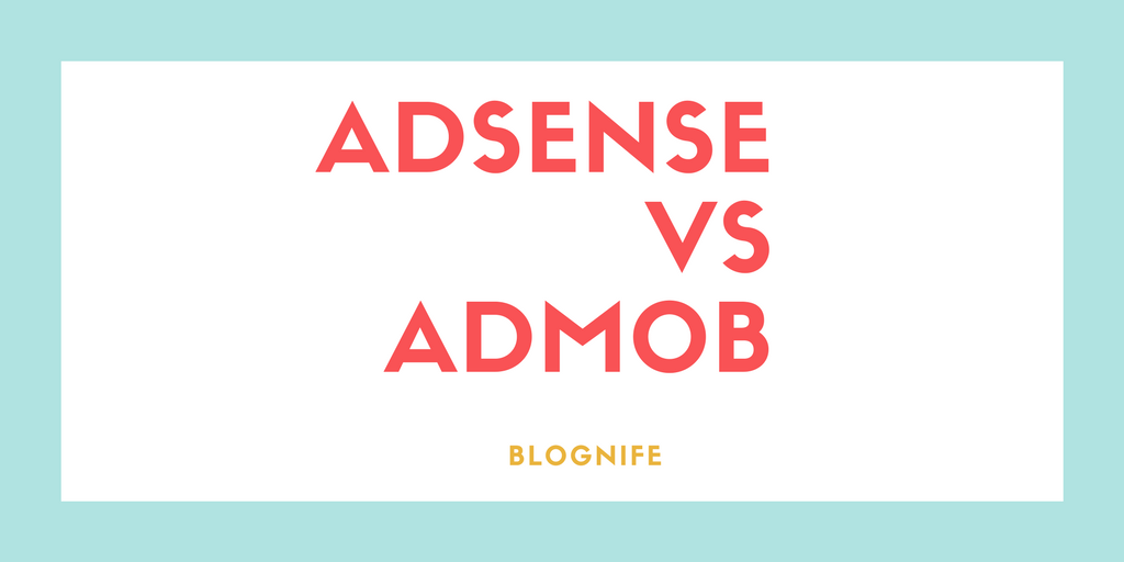 AdSense vs admobv