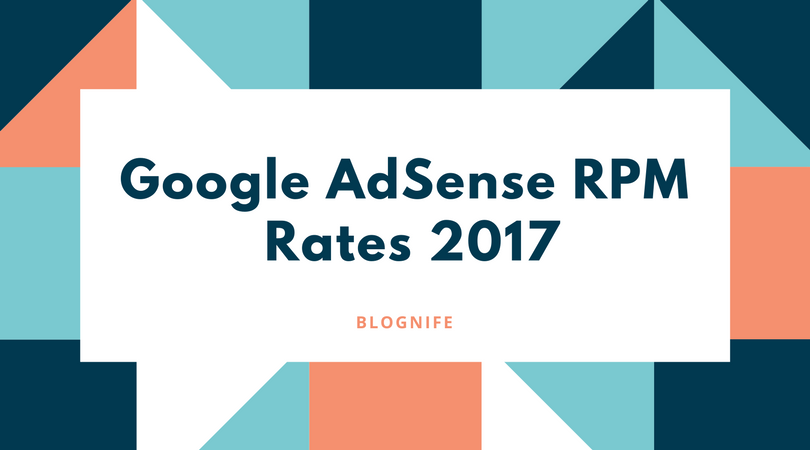 Google AdSense RPM Rates 2017
