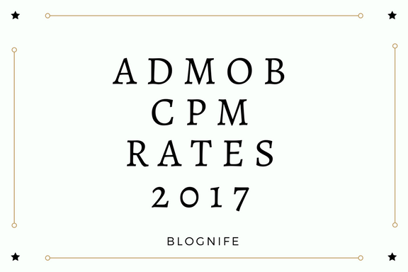 ad mob CPM Rates 2017