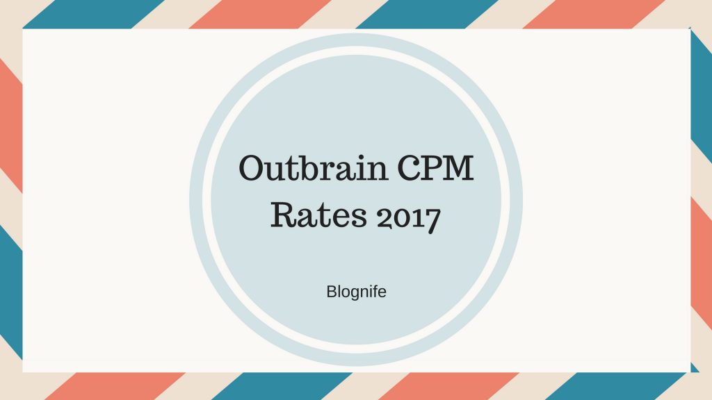 outbrain CPm Rates 2017