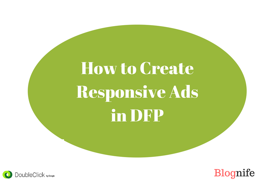 How to Create Responsive Ads in DFP
