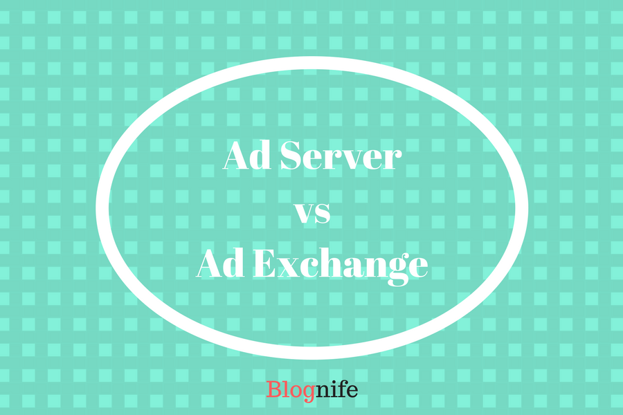 Ad ServervsAd Exchange