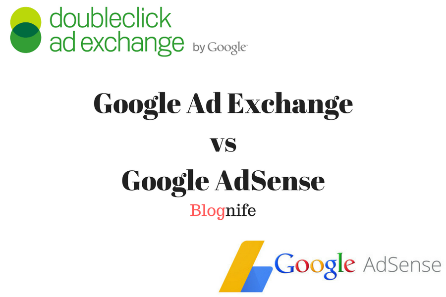 Google Ad ExchangevsGoogle AdSense