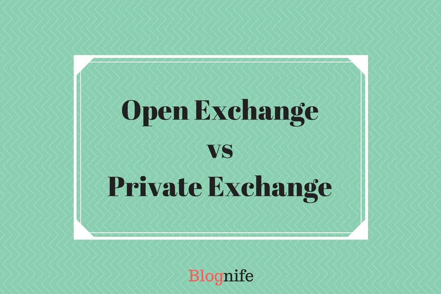 Open ExchangevsPrivate Exchange