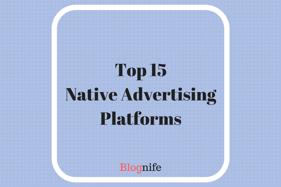 Top 15 Native Advertising Platforms