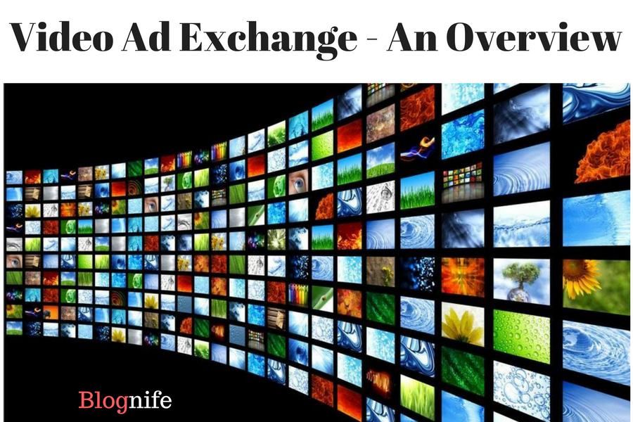 Video Ad Exchange - An Overview