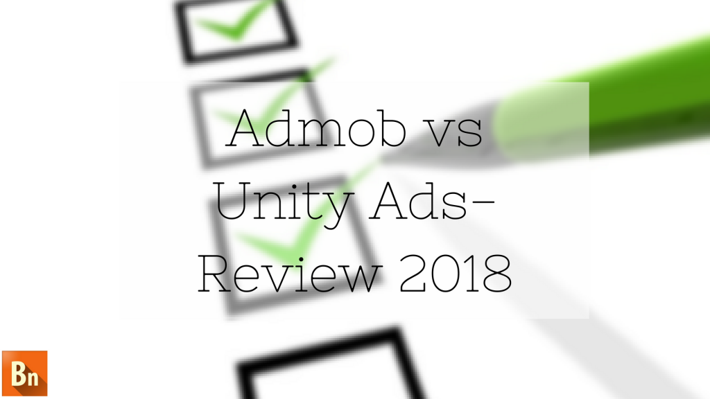 admob-vs-unity-ads-review-2018