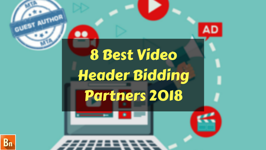 8 Best Video Header Bidding Partners 2018 (1)